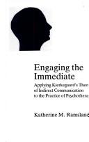 Cover of Engaging the immediate by Katherine M. Ramsland