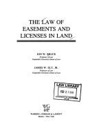 Cover of The law of easements and licenses in land by Jon W. Bruce