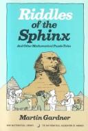 Front cover of Riddles of the sphinx, and other mathematical puzzle tales by Martin Gardner