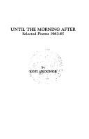 Front cover of Until the morning after by Kofi Awoonor
