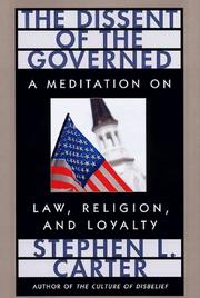 Front cover of The Dissent of the Governed by Stephen L. Carter