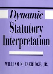 Cover of Dynamic statutory interpretation by William N. Eskridge