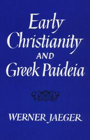 Front cover of Early Christianity and Greek paideia by Werner Wilhelm Jaeger
