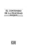 Front cover of El contenido de la felicidad by Fernando Savater