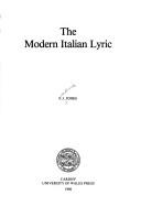 Front cover of The modern Italian lyric by Frederic J. Jones