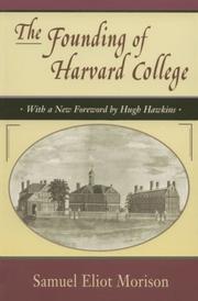 Front cover of The founding of Harvard College by Samuel Eliot Morison