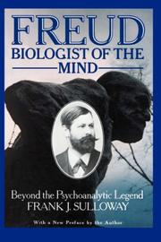Front cover of Freud, biologist of the mind by Frank J. Sulloway