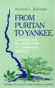 Front cover of From Puritan to Yankee Character and the Social Order by Richard L. Bushman
