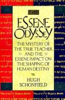 Front cover of The Essene odyssey by Hugh Joseph Schonfield
