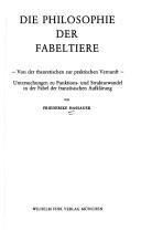 Front cover of Die Philosophie der Fabeltiere by Friederike Hassauer
