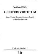 Cover of Genitrix virtutum by Berthold Wald