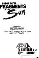 Front cover of Fragments in the sun by Essop Patel