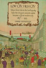 Front cover of Low city, high city by Edward Seidensticker