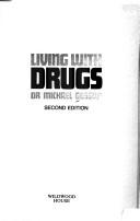 Front cover of Living with drugs by Michael Gossop