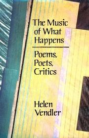 Cover of The music of what happens by Helen Hennessy Vendler