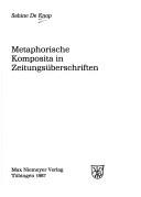 Front cover of Metaphorische Komposita in Zeitungsüberschriften by Sabine de Knop