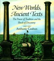 Front cover of New worlds, ancient texts by Anthony Grafton
