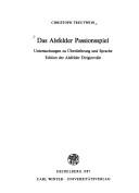 Front cover of Das Alsfelder Passionsspiel by Christoph Treutwein