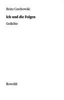 Front cover of Ich und die Folgen by Heinz Czechowski