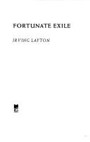 Cover of Fortunate exile by Irving Layton