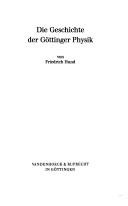 Cover of Die Geschichte der Göttinger Physik by Friedrich Hund