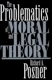 Front cover of The problematics of moral and legal theory by Richard A. Posner
