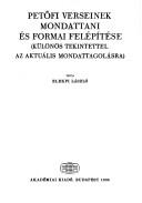 Front cover of Petőfi verseinek mondattani és formai felépítése by Elekfi, László.