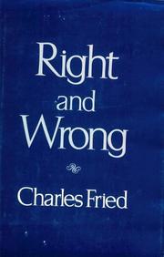 Cover of Right and wrong by Charles Fried