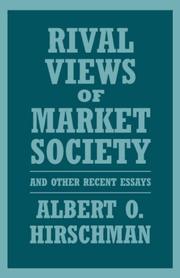 Cover of Rival views of market society and other recent essays by Albert Otto Hirschman