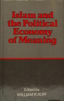 Cover of Islam and the political economy of meaning by William R. Roff