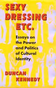 Cover of Sexy dressing, etc by Duncan Kennedy
