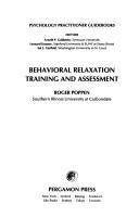 Front cover of Behavioral relaxation training and assessment by Roger Poppen