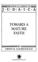 Cover of Toward a mature faith by Goodenough, Erwin Ramsdell