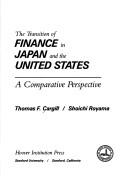 Cover of The transition of finance in Japan and the United States by Thomas F. Cargill