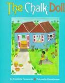 Front cover of The chalk doll by Charlotte Pomerantz