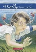 Front cover of Molly saves the day by Valerie Tripp