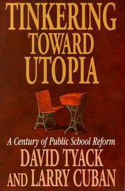 Cover of Tinkering toward utopia by David B. Tyack