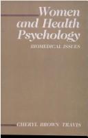 Front cover of Women and health psychology by Cheryl Brown Travis