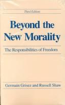 Cover of Beyond thenew morality by Germain Grisez