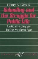 Front cover of Schooling and the Struggle for Public Life by Henry A. Giroux