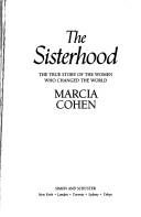Front cover of The Sisterhood by Marcia Cohen