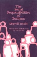 Front cover of The social responsibilities of business by Morrell Heald