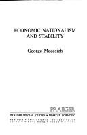 Front cover of Economic nationalism and stability by George Macesich