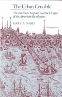 Front cover of The urban crucible by Gary B. Nash