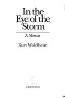 Front cover of In the eye of the storm by Kurt Waldheim