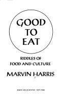 Front cover of Good to eat by Marvin Harris