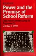 Front cover of Power and the Promise of School Reform by William J. Reese