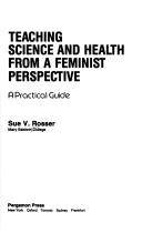 Cover of Teaching science and health from a feminist perspective by Sue Vilhauer Rosser