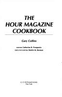 Cover of The Hour magazine cookbook by Gary Collins