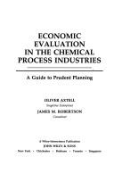 Front cover of Economic Evaluation in the Chemical Process Industries by Oliver Axtell